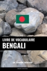 Livre de vocabulaire bengali : Une approche thematique - Book