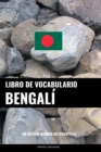 Libro de Vocabulario Bengali : Un Metodo Basado en Estrategia - Book