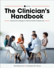 The Clinician's Handbook : Essential Knowledge for Mental Health Professionals - Book