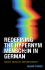 Redefining the Hypernym Mensch:in in German : Gender, Sexuality, and Personhood - Book