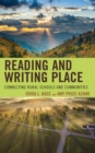 Reading and Writing Place : Connecting Rural Schools and Communities - Book