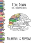 Cool Down - Livre a colorier pour adultes : Nourriture & Boissons - Book