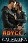Las Vegas Sidewinders : Royce - Book
