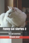 Funny Cat Stories 2 : Fun and Surprises - Book