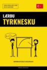 Laerdu Tyrknesku - Fljotlegt / Audvelt / Skilvirkt : 2000 Mikilvaeg Ord - Book