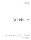 Notebook : Lined Notebook (8.5 x 11 inches) 200 Pages - Book