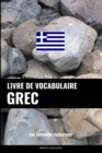 Livre de vocabulaire grec : Une approche thematique - Book