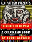 Dignified Repose : A Coloring Book - Book