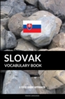 Slovak Vocabulary Book : A Topic Based Approach: A Topic Based Approach - Book