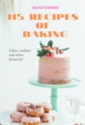 115 recipes of baking : The most delicious baking recipes. Cakes, cookies and other desserts. Easy to prepare. - Book