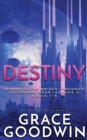 Destiny : Ascension Saga: Books 7, 8 & 9: Volume 3 - Book