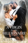 A Virgin for the Billionaire : Large Print - Book