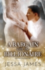 A Bargain with the Billionaire : Large Print - Book