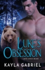 Luke's Obsession : (Large Print) - Book