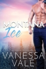 Montana Ice : Large Print - Book