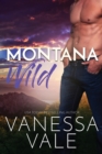 Montana Wild : LARGE PRINT - Book
