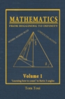 Mathematics : From Beginning to Infinity - Book