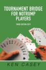 Tournament Bridge for Notrump Players : Third Edition 2019 - Book