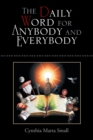 The Daily Word for Anybody and Everybody - Book