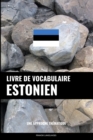 Livre de vocabulaire estonien : Une approche thematique - Book