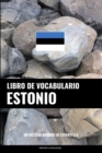 Libro de Vocabulario Estonio : Un Metodo Basado en Estrategia - Book