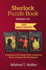 Sherlock Puzzle Book (Volume 1-3) : Compilation Of 3 Books With Additional Bonus Contents By Mrs Hudson - Book