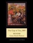 The Cup of Tea, 1907 : Renoir Cross Stitch Pattern - Book