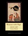 Woman with Pipe : Asian Art Cross Stitch Pattern - Book