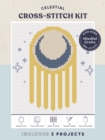 Mindful Crafts: Celestial Cross-Stitch Kit - Book