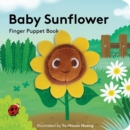 Baby Sunflower: Finger Puppet Book - Book