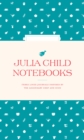 Julia Child Notebooks - Book