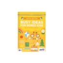 Busy Ideas for Bored Kids Joyful Edition - Book