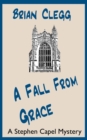 A Fall from Grace : A Stephen Capel Mystery - Book