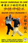 Shaolin Tradizionale del Nord Vol.6 : Livello Avanzato - Xiong Shi 1 - Book