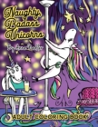 Naughty Badass Unicorns Adult Coloring Book : A fun-filled book for you to color, that's just a little bit naughty with a lot of laughs! - Book