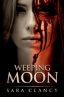 Weeping Moon : Scary Supernatural Horror with Monsters - Book