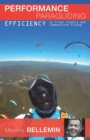 Performance Paragliding - Efficiency in Cross-Country and Competition Flying - Book