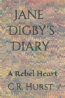 Jane Digby's Diary : A Rebel Heart - Book