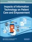 Impacts of Information Technology on Patient Care and Empowerment - eBook