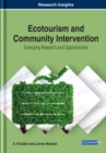 Ecotourism and Community Intervention: Emerging Research and Opportunities - eBook