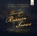 Through Russian Snows - eAudiobook