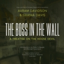 The Boss in the Wall - eAudiobook
