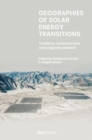 Geographies of Solar Energy Transitions : Conflicts, Controversies and Cognate Aspects - Book