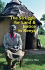 The Struggle for Land and Justice in Kenya - eBook
