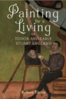 Painting for a Living in Tudor and Early Stuart England - eBook