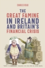 The Great Famine in Ireland and Britain's Financial Crisis - eBook