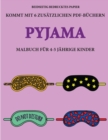 Malbuch fur 4-5 jahrige Kinder (Pyjama) : Dieses Buch enthalt 40 stressfreie Farbseiten, mit denen die Frustration verringert und das Selbstvertrauen gestarkt werden soll. Dieses Buch soll kleinen Kin - Book