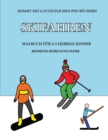 Malbuch fur 4-5 jahrige Kinder (Skifahren) : Dieses Buch enthalt 40 stressfreie Farbseiten, mit denen die Frustration verringert und das Selbstvertrauen gestarkt werden soll. Dieses Buch soll kleinen - Book