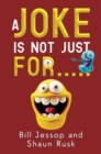 A Joke is not just for..... - Book
