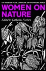 Women on Nature : 100+ Voices on Place, Landscape & the Natural World - Book